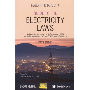 Naushir Bharucha's Guide to the Electricity Laws [HB] by Badri Vishal | Lexisnexis